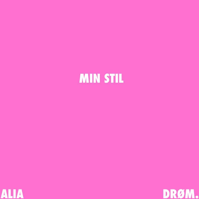 Min Stil (feat. Alia)