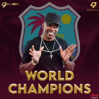 World Champions by DJ Bravo