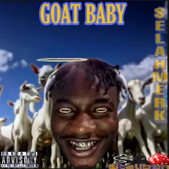 Goat Baby by Selah Merk