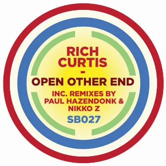 Open Other End by Rich Curtis