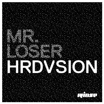 Mr. Loser by Hrdvsion