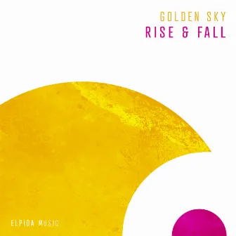 Rise & Fall by Golden Sky