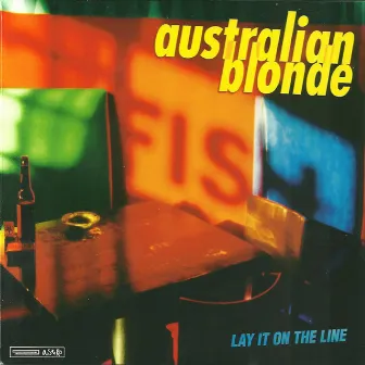 Lay it on the line by Australian Blonde