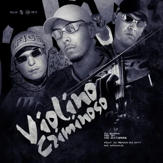 Violino Criminoso by MC W1