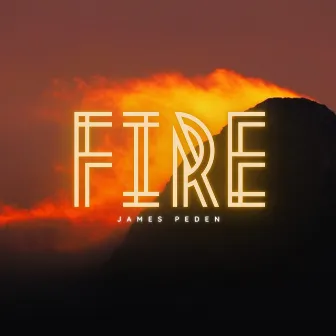 Fire by James Peden