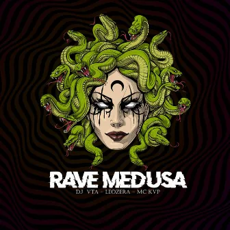 RAVE MEDUSA by Dj Vta