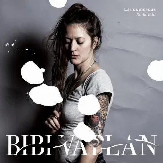 Las dumondas (Radio edit) by Bibi Vaplan