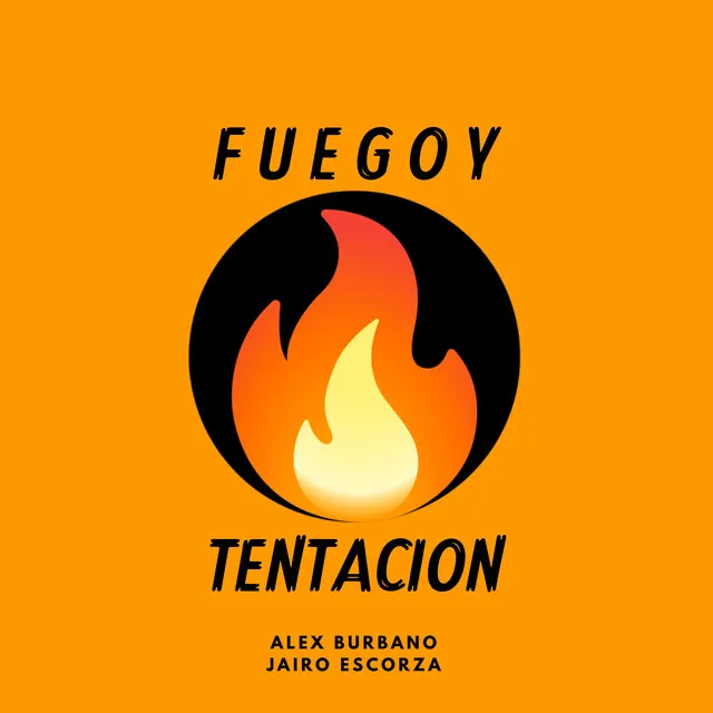 Fuego y Tentación