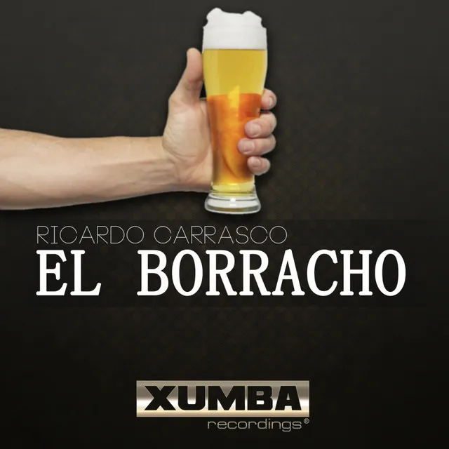 El Borracho - Original Mix