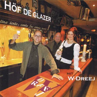 Höf De Glazer Mit W-Dreej by W-Dreej