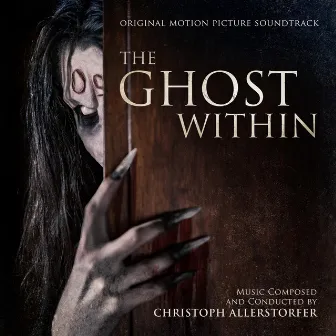 The Ghost Within (Original Motion Picture Soundtrack) by Christoph Allerstorfer