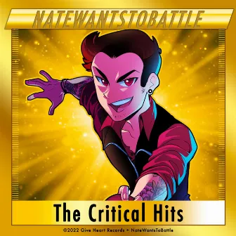 The Critical Hits by NateWantsToBattle