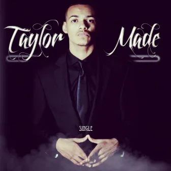 Taylor Made by 