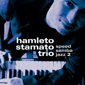 Speed Samba Jazz 2 by Hamleto Stamato