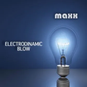 Electrodinamic Blow by 