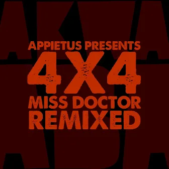 Miss Doctor Remixed by 4x4