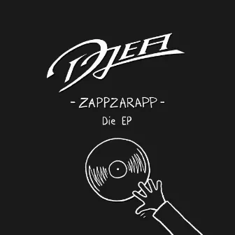 Zappzarapp by DJEA