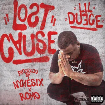 Lost Cause by Lil Duece