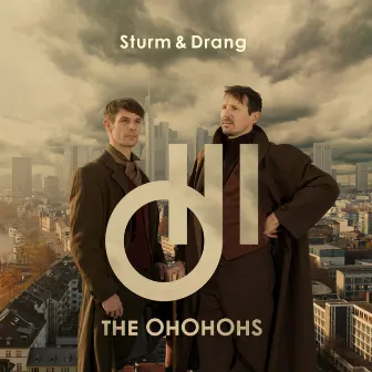 Sturm & Drang by The Ohohohs