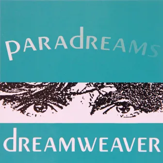 Paradreams by Dreamweaver