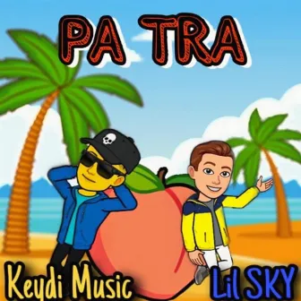 Pa Tra by Keydi Music