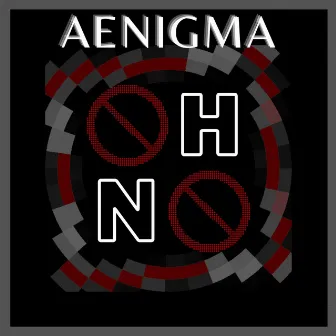 Oh No by Aenigma