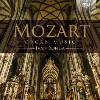 Mozart: Organ Music by 