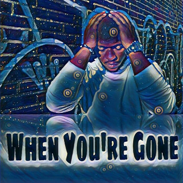 When Your'e Gone