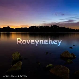 Roveynehey by Twinkle