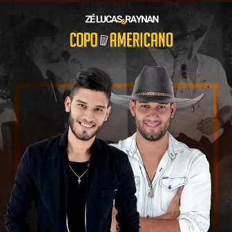 Copo Americano by Zé Lucas e Raynan