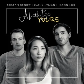 A Little Bit Yours by Carly Lyman