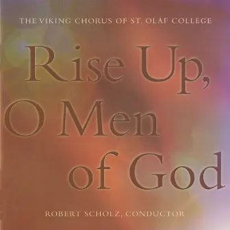 Rise Up, O Men of God (Live) by Viking Chorus