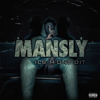 Ils m'ont dit by Mansly