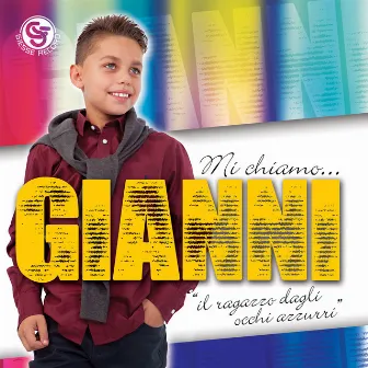 Mi chiamo... Gianni (Il ragazzo dagli occhi azzurri) by Gianni