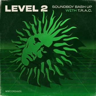 Soundboy Bash Up by Level 2