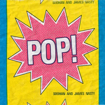 Pop by James Nasty