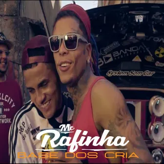 Base dos Cria by MC Rafinha