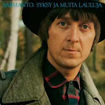 Syksy ja muita lauluja by Heikki Sarmanto