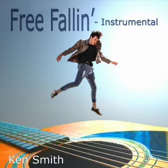 Free Fallin' (Instrumental) by Ken Smith