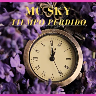 tiempo perdido by Mc Sky