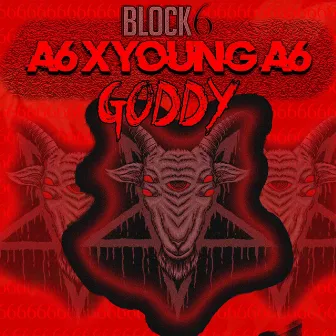 Goddy by Young A6