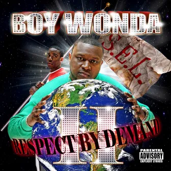 Respect By Demand II by Boy Wonda