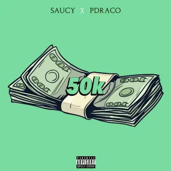 50k by DJ Saucy