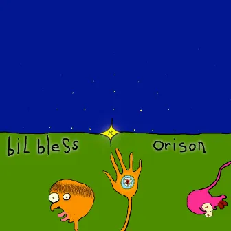 orison by Bil Bless