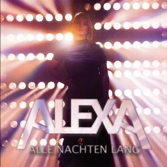 Alle Nachten Lang by Alexa