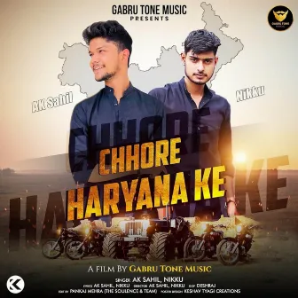 Chhore Haryane Ke (feat. Nikku) by Ak Sahil