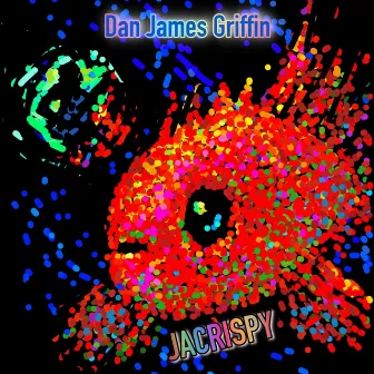 Jacrispy by Dan James Griffin