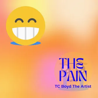 The Pain by TC Boyd The Artist