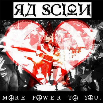 More Power to You by Ra Scion