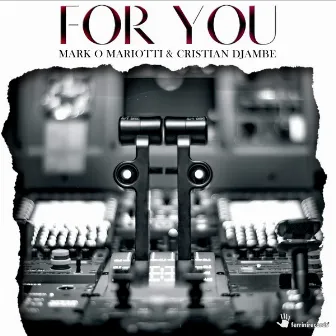 For You (Benirras Beach Mix) by Mark 'O' Mariotti